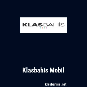 Klasbahis Mobil