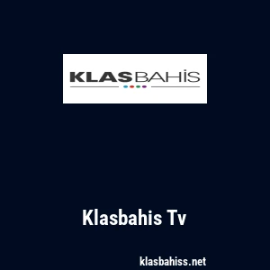 Klasbahis Tv